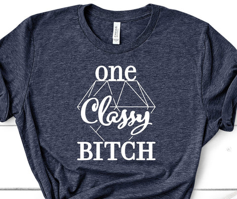One Classy Bitch SVG Design SVG Crafting After Dark 