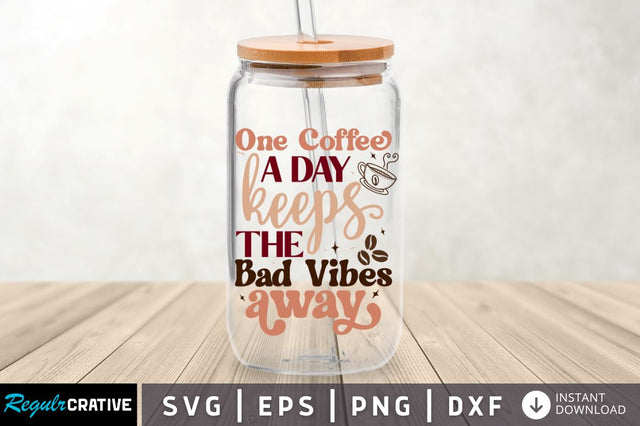 One coffee a day keeps the SVG SVG Regulrcrative 