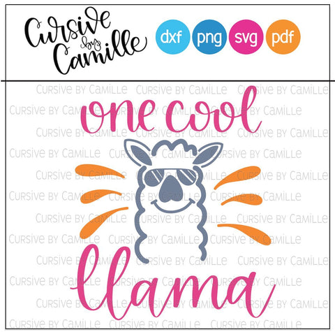 One Cool Llama Hand Lettered Cut File SVG Cursive by Camille 