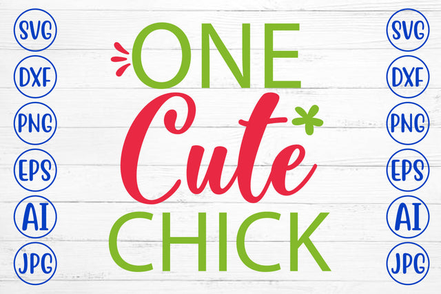 One Cute Chick SVG Design SVG Syaman 