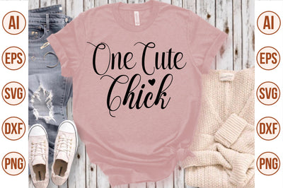 One Cute Chick svg SVG nirmal108roy 