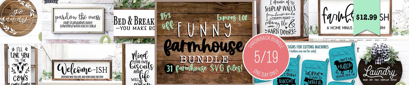 One Day Only TBT: Funny Farmhouse Bundle