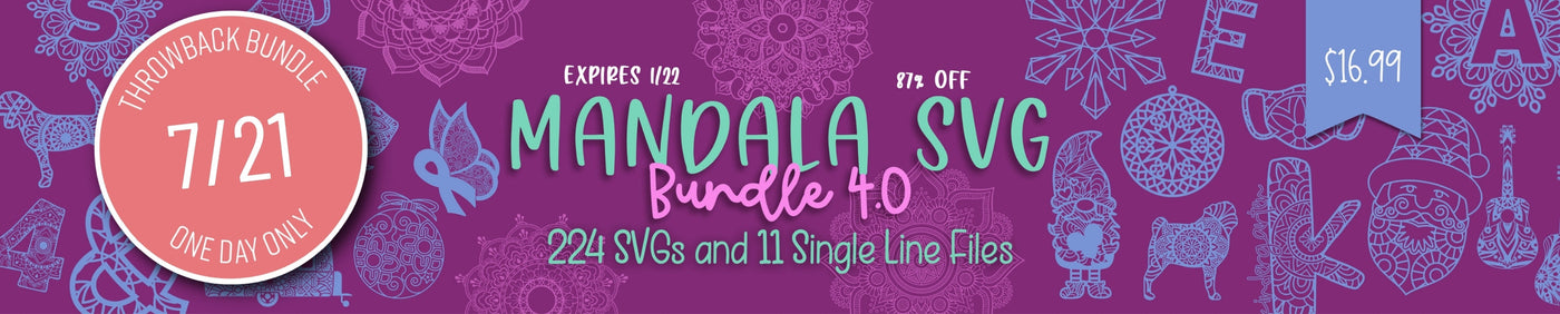 One Day Only Throwback: Mandala SVG Bundle 4.0