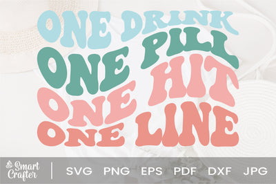 One drink one pill one hit one line svg wavy style svg, EPS PNG Cricut Instant Download SVG Fauz 