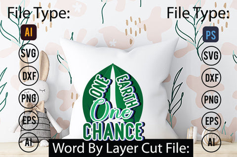 One Earth One Chance SVG Cut File SVGs,quotes-and-sayings,food-drink mini-bundles,print-cut,on-sale Clipart Clip Art Sublimation or Vinyl Shirt Design SVG DesignPlante 503 