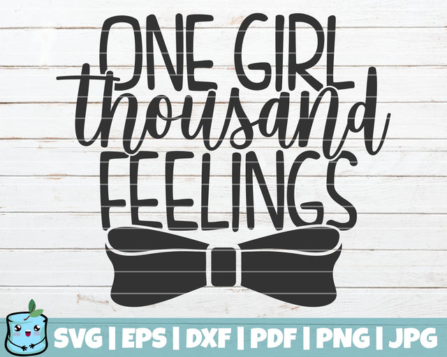 One Girl Thousand Feelings SVG MintyMarshmallows 