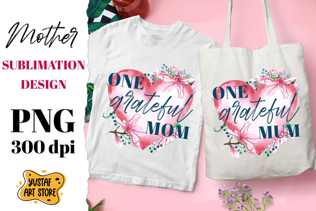 One grateful Mom/Mum watercolor heart sublimation design Sublimation Yustaf Art Store 
