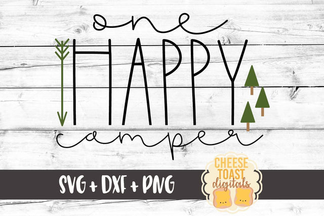 One Happy Camper SVG Cheese Toast Digitals 