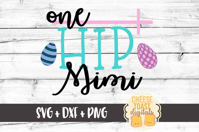 One Hip Mimi SVG Cheese Toast Digitals 