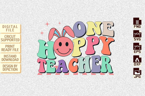 One Hoppy Teacher T-Shirt, Easter Day Hoppy Shirt, Easter Teacher Shirt PNG Sketch DESIGN Depiction Studio 