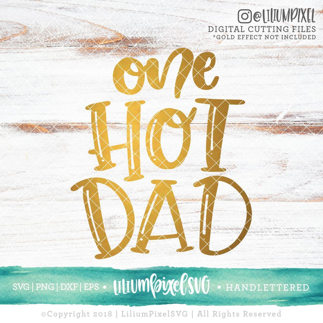 One Hot Dad SVG Lilium Pixel SVG 