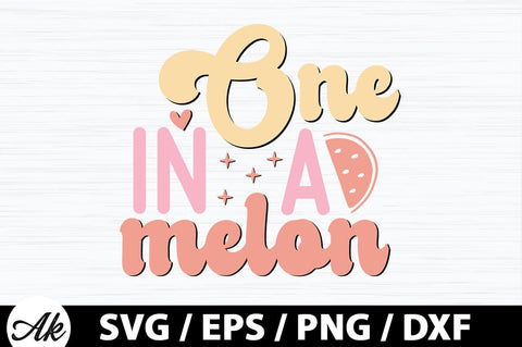 One in a melon Retro SVG SVG akazaddesign 