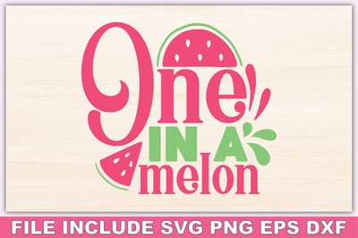 One In A Melon SVG Ariyan 