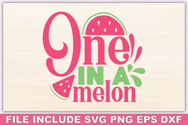 One In A Melon SVG Ariyan 