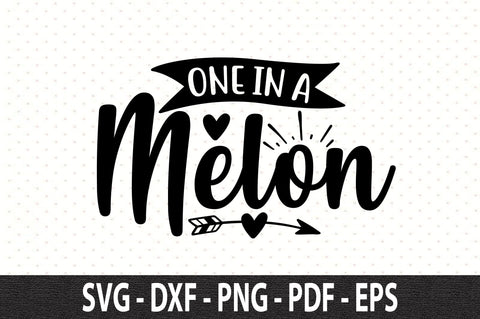 one in a melon svg SVG nirmal108roy 
