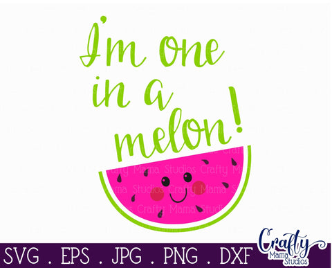 One In A Melon SVG - Watermelon - One In A Million - Kids Summer SVG Crafty Mama Studios 