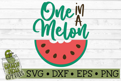 One in a Melon Watermelon SVG File SVG Crunchy Pickle 