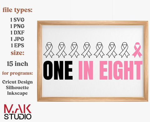 One in eight svg, Cancer pink ribbon svg, Awareness ribbon svg, Breast cancer svg, Cancer clipart, Cancer survivor svg, Cancer survivor png SVG MAKStudion 