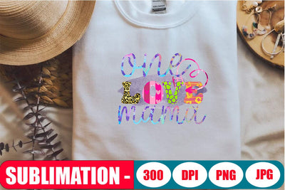 One Love Mama Sublimation Graphic SVG Blessedprint 
