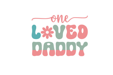 One loved daddy SVG SVG Regulrcrative 