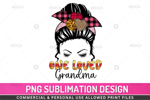 One loved grandma Sublimation Design Sublimation Regulrcrative 