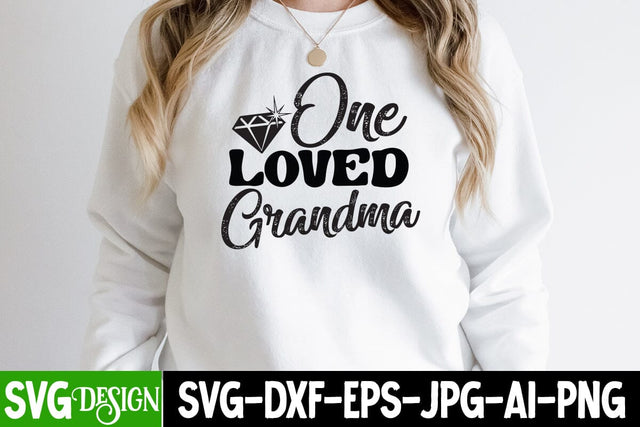 One loved Grandma SVG Cut File, Mom Life SVG Cut File, Cool Mama SVG Cut File, Cool Mama SVG Quotes , Mother'sd Day SVG Cut File, Happy Mother Day SVG Quotes, Mother's Day Sublimation SVG BlackCatsMedia 