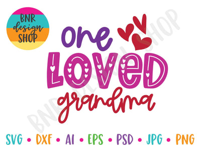 One Loved Grandma SVG SVG BNRDesignShop 