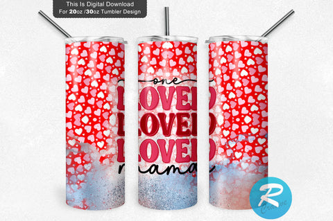 One loved mama 20 oz / 30 oz Tumbler PNG Sublimation Regulrcrative 