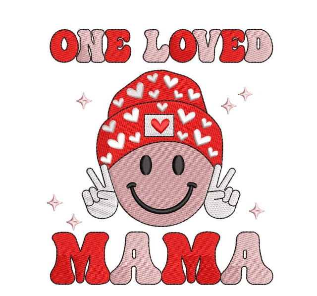 One Loved Mama Embroidery/Applique DESIGNS ArtEMByNatalia 