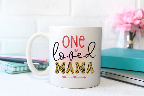 One Loved Mama - Mother's Day Sublimation I Mom Shirt PNG Sublimation Happy Printables Club 