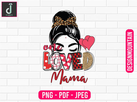 One loved mama Sublimation design Sublimation Alihossainbd 