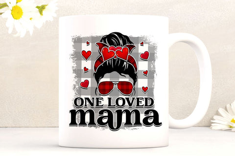 One loved mama Sublimation PNG, Valentine's Sublimation Design Sublimation Regulrcrative 