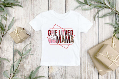 One loved mama Sublimation Sublimation SVGista 