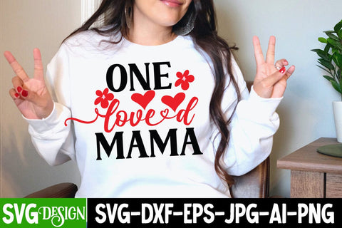 One Loved Mama SVG Cut File SVG BlackCatsMedia 