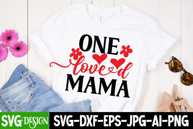 One Loved Mama SVG Cut File SVG BlackCatsMedia 