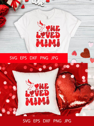 One Loved Mimi PNG SVG Free For Commercial Use SVG Sintegra 
