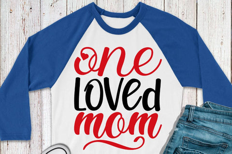 One loved mom SVG Designangry 