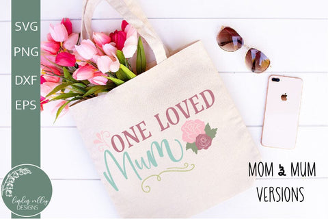 One Loved Mom SVG-Mother's Day SVG-Mum SVG SVG Linden Valley Designs 