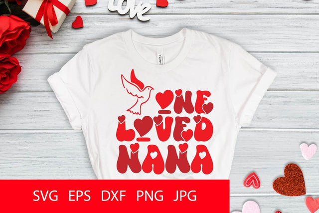 One Loved Nana PNG SVG Free For Commercial Use SVG Sintegra 