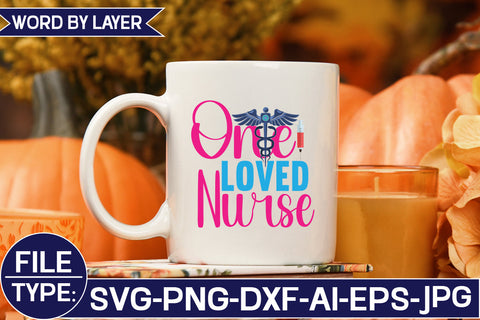 One Loved Nurse SVG Cut File SVG Studio Innate 