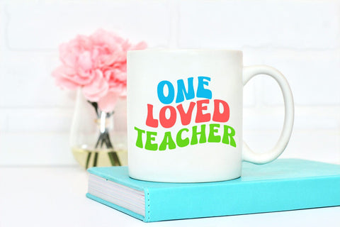 One Loved Teacher I Teacher Sublimation I Teacher Shirt PNG Sublimation Happy Printables Club 