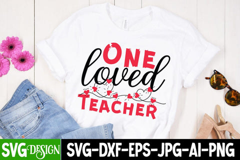 One Loved Teacher SVG Cut File SVG BlackCatsMedia 