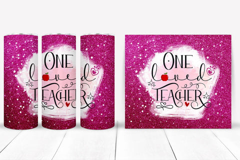 One Loved Teacher -Valentines Teacher Tumbler Sublimation Sublimation Happy Printables Club 