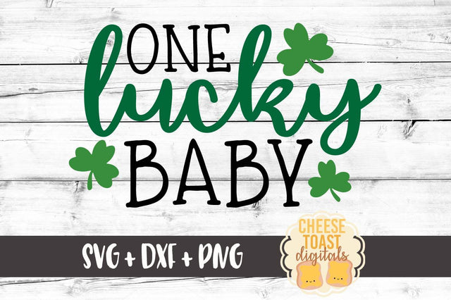 One Lucky Baby SVG Cheese Toast Digitals 