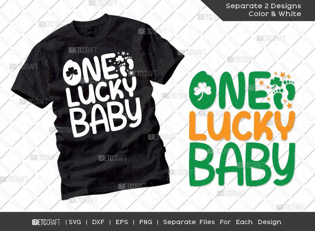 One Lucky Baby SVG Cut File | Irish Shamrock Svg | Shamrock Svg | St Patricks Day Svg | T-shirt Design SVG ETC Craft 