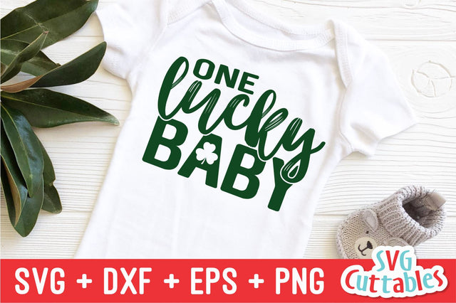 One Lucky Baby svg - St. Patrick's Day svg - Shamrock - Clover - svg - dxf - eps - Silhouette - Cricut Cut File - Digital File SVG Svg Cuttables 
