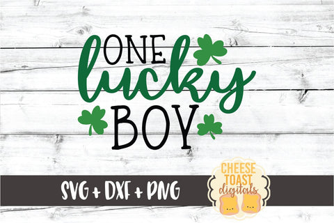 One Lucky Boy - St. Patrick's Day SVG PNG DXF Cut Files SVG Cheese Toast Digitals 