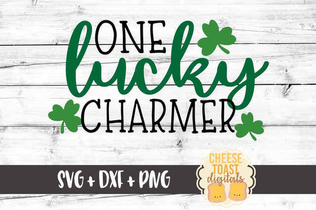 One Lucky Charmer SVG Cheese Toast Digitals 