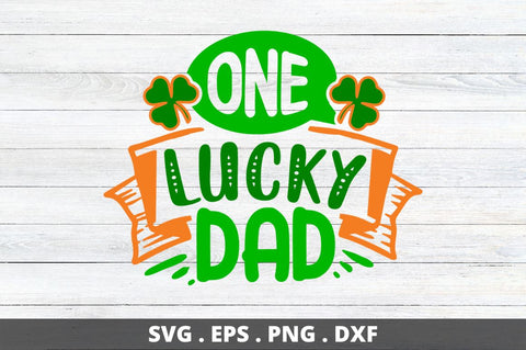 one lucky dad SVG Designangry 