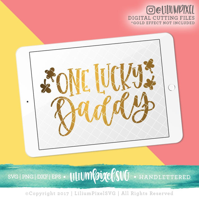 One Lucky Daddy SVG Lilium Pixel SVG 